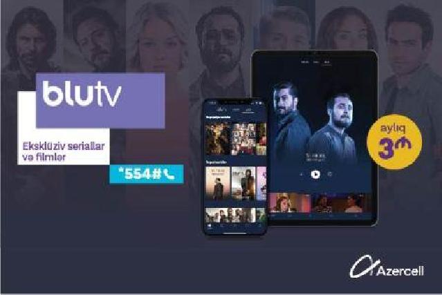 "Azercell"dən "BluTV" ilə sevdiyiniz türk filmləri yüksək keyfiyyətdə bir arada!