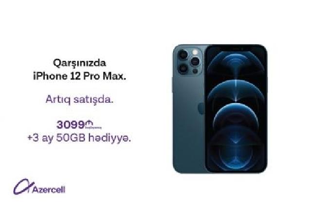 “iPhone 12 Pro Max” və “iPhone 12 Mini” “Azercell Eksklüziv” mağazalarında