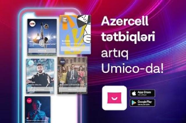“Azercell”in rəqəmsal xidmətləri “Umico”da