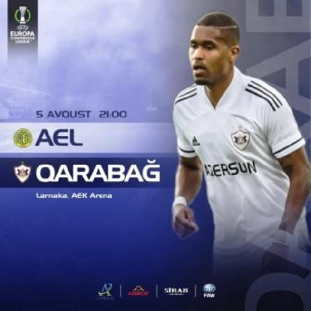 UEFA Konfrans Liqası:“Qarabağ” bu gün Kiprdə "AEL" ilə qarşılaşacaq