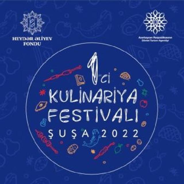 Şuşada I Beynəlxalq Kulinariya Festivalı keçiriləcək