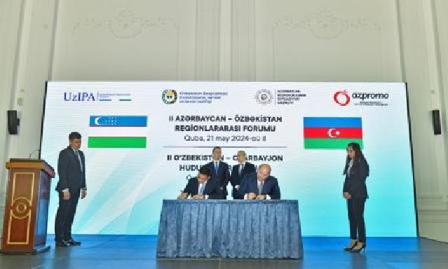 II Azərbaycan-Özbəkistan Regionlararası Forumunda bir sıra sənədlər imzalanıb