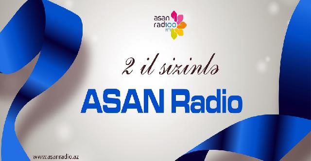 “ASAN Radio” iki yaşını qeyd edir