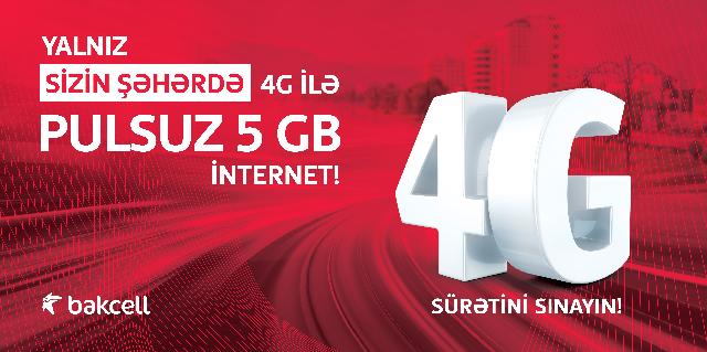 “Bakcell”dən 16 bölgənin sakinlərinə 5Gb PULSUZ 4G interneti