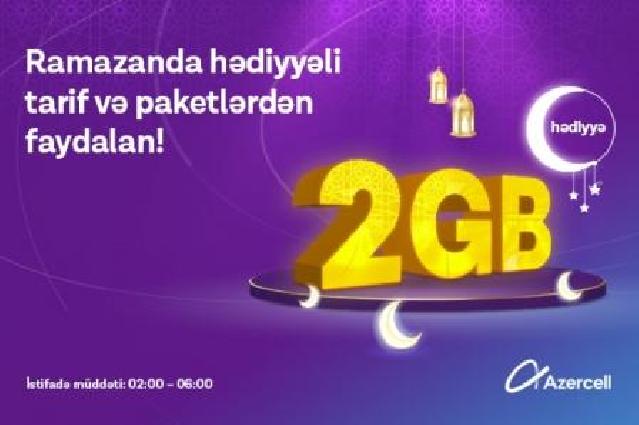 “Azercell”dən özəl Ramazan kampaniyasında 2GB hədiyyə