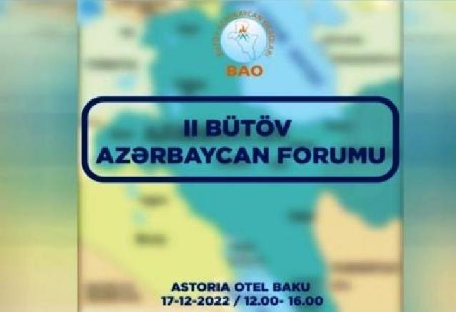 Sabah Bakıda II Bütöv Azərbaycan Forumu keçiriləcək