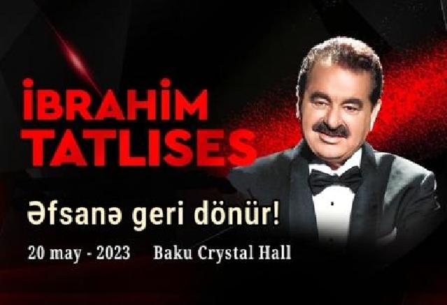 İbrahim Tatlısəs Bakıda konsert verəcək
