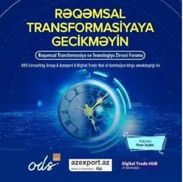 Rəqəmsal Transformasiya və Texnologiya Zirvəsi Forumu keçiriləcək