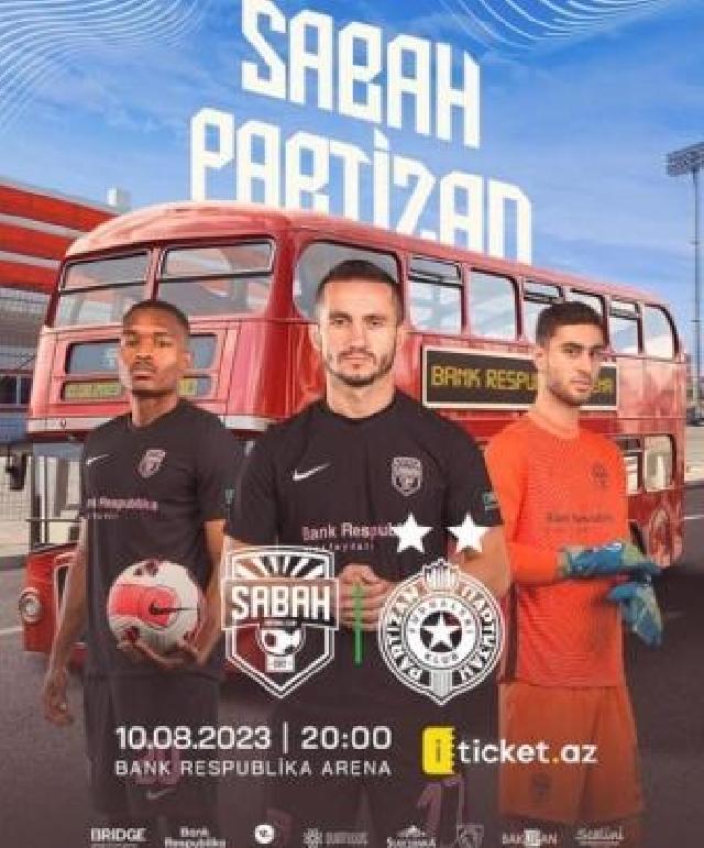 UEFA Konfrans Liqası: “Sabah”-“Partizan” matçının biletləri satışa çıxarılıb